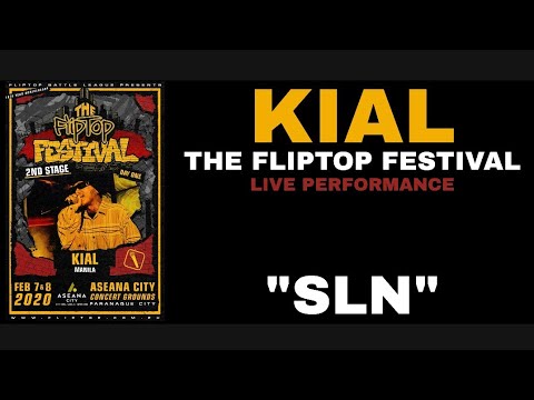 KIAL : SLN Live at Fliptop Festival