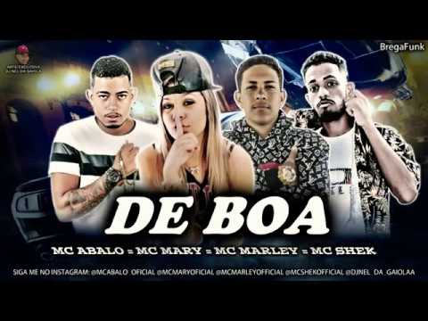 🔲 MC MARLEY, MC ABALO, MC MARY, MC SHEK - DE BOA