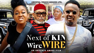 NEXT OF KIN WIRE-WIRE (New Movie) Zubby Michael Pe