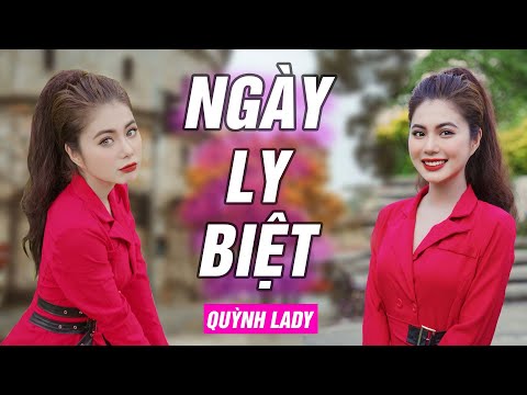NGÀY LY BIỆT - BIỆT TRI KỶ | QUỲNH LADY x SONG ĐẠT MEDIA | Nếu một ngày hai chúng ta không còn yêu