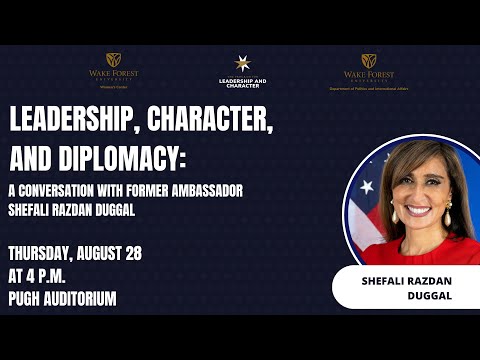 Leadership, Character, and Diplomacy with Ambassador Shefali Razdan Duggal