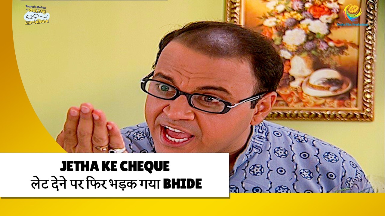 Jetha Ke Cheque लेट देने पर भड़क गया Bhide | Haste Raho Hasate Raho| Taarak Mehta ka Ooltah Chashmah