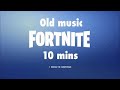 Alte Fortnite Musik [10 Mins of old times]❤️OnlyEcho