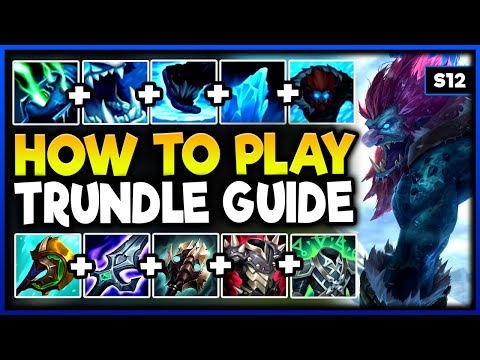 How To MASTER TRUNDLE in UNDER 24 HOURS! - Trundle Guide S12
