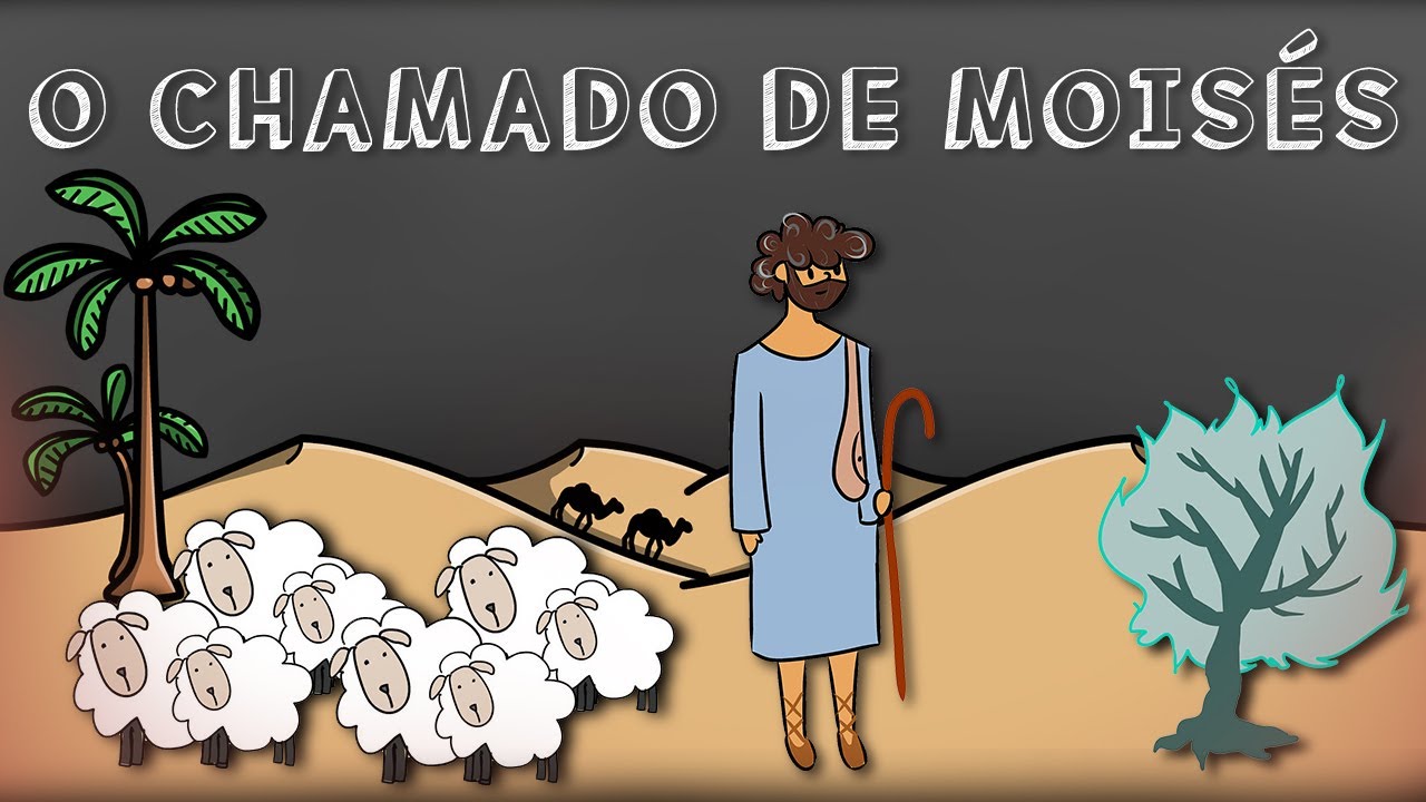 História Bíblica para Crianças: O CHAMADO DE MOISÉS [A sarça ardente]
