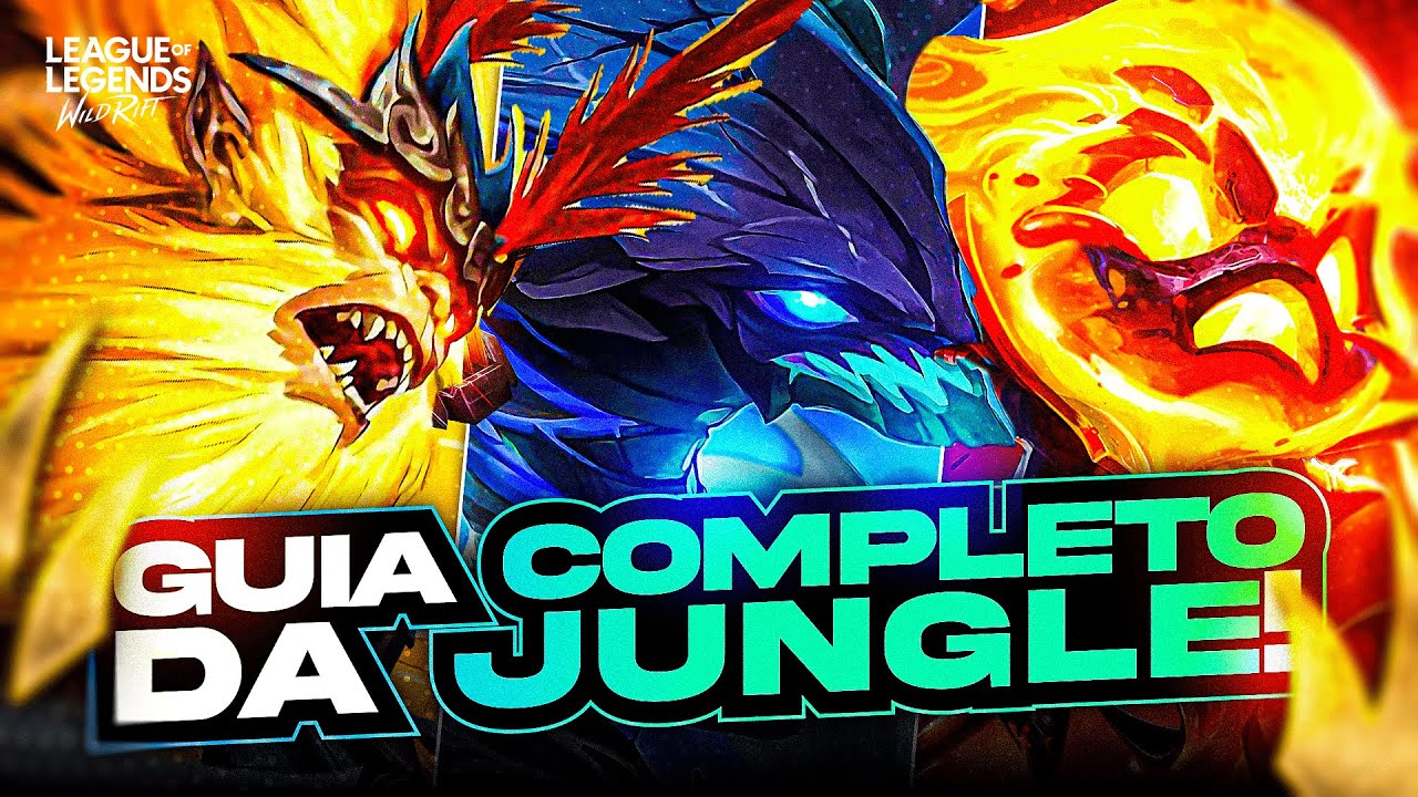 O GUIA MAIS COMPLETO DA JUNGLE - JOGUE MELHOR QUE 99.9% DOS JUNGLE! LOL WILD RIFT