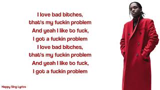 FUCKIN&#39; PROBLEMS - A$AP ROCKY FT. DRAKE, 2 CHAINZ, KENDRICK LAMAR (Lyrics)