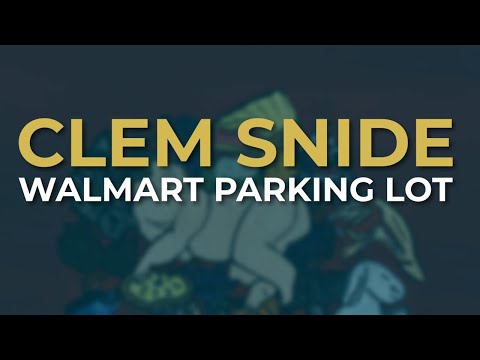 Walmart Parking Lot - Clem Snide