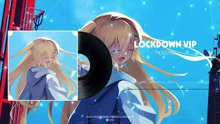 Lockdown [PIKASONIC VIP] ♪