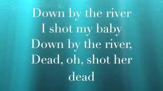 Neil Young-Down By The River Lyrics