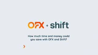 Integrated global payments from OFX and Shift