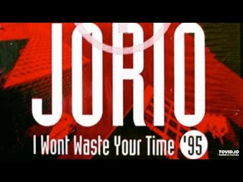 Joi + Jorio ‎– I Won't Waste Your Time (Insanity Dub)
