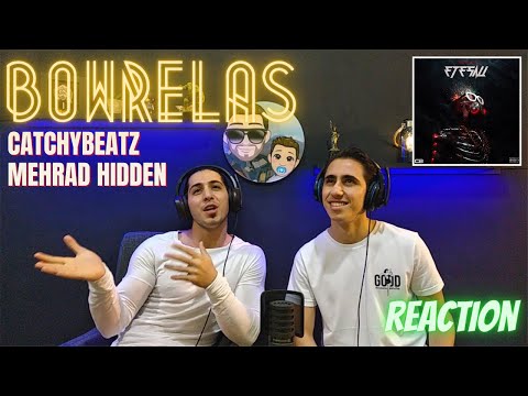 BOWRELAS - Reaction - CATCHYBEATZ Ft. MEHRAD HIDDEN |ری اکشن به آهنگ بورلاس از آلبوم اتصالی کچی بیتز