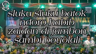 Download lagu SLUKU SLUKU BATOK HABIB ZAIDAN BERSAMA HADROH SEKA... mp3