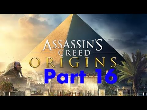 Assassins Creed Origins | Walkthrough | Part 16