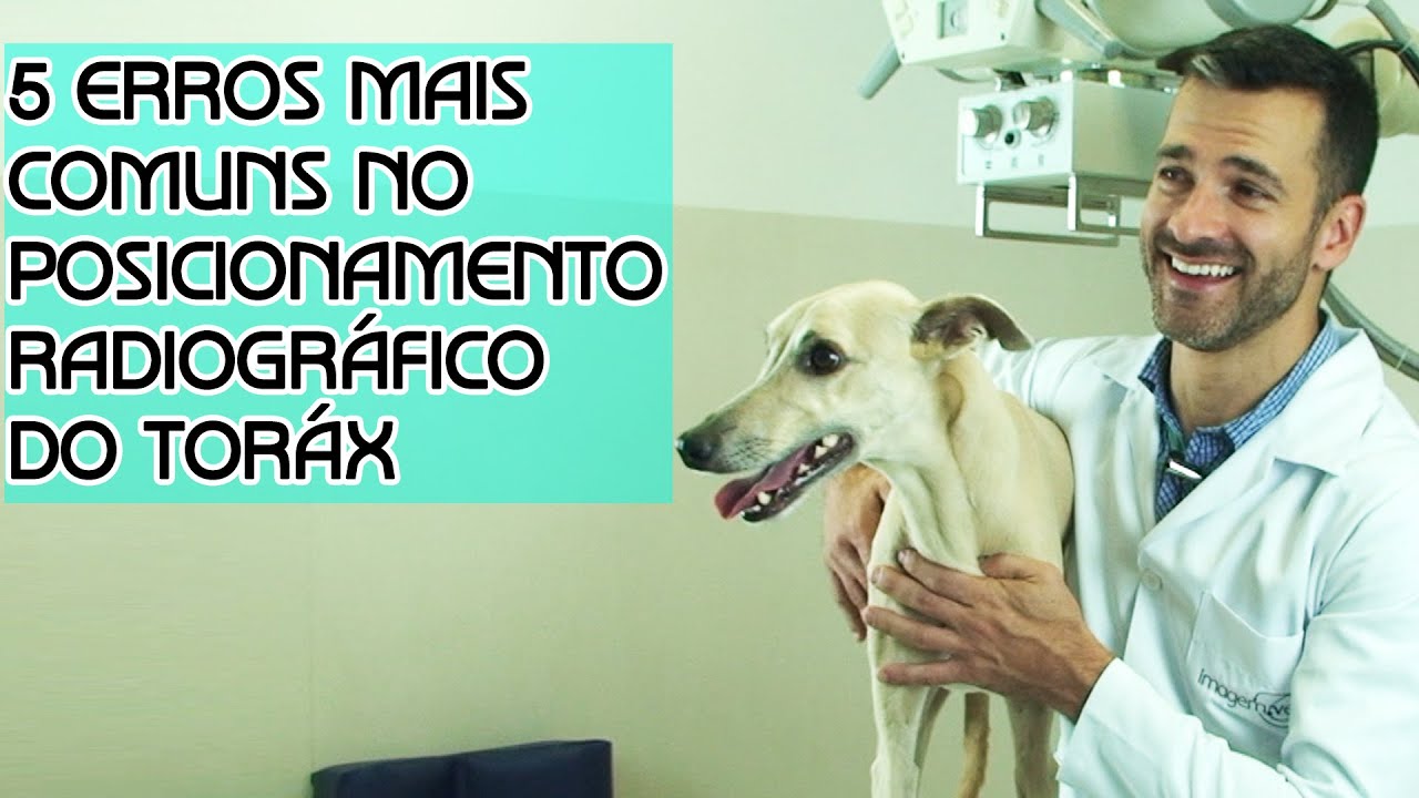 5 erros mais comuns no posicionamento radiográfico do tórax