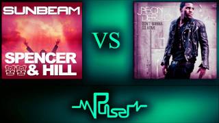 Sunbeam Vs. Don't Wanna Go Home (mPulse Mashup)