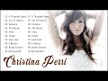 CHRISTINA PERRI The Greatest Hits Playlist Top Hits