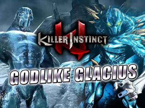 GODLIKE GLACIUS: Killer Instinct - Online Ranked