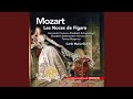 Le nozze di Figaro, K. 492, Act 3 Scene 4: No. 17, Recitativo ed Aria, "Hai già vinta la causa!...