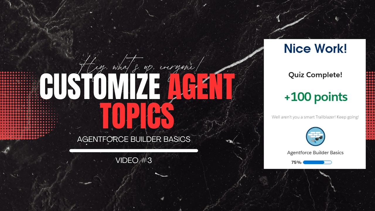 🤖 Customise Agent Topics | Refine AI Conversations in Salesforce| Complete Trailhead Guide.