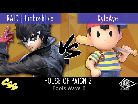 [House of Paign 21] Pools Wave B: RAID | JimboShlice (Joker) vs. KyleAye (Ness)