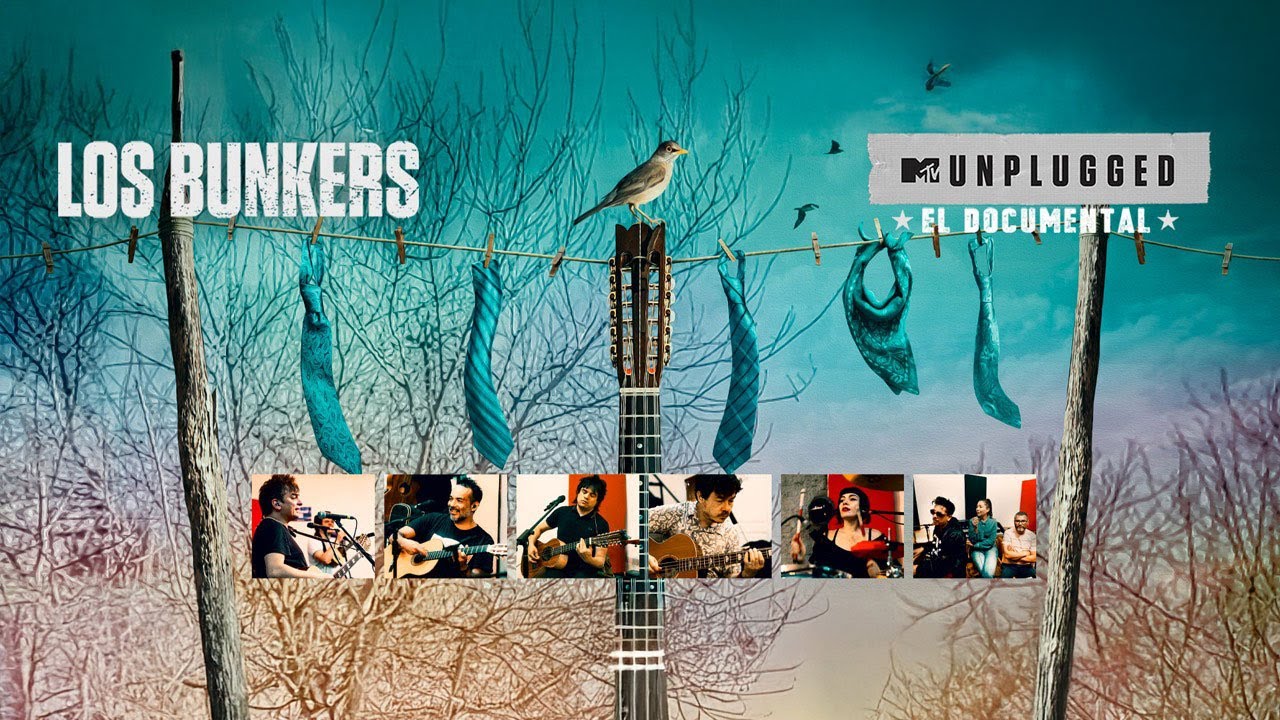 Los Bunkers - Documental MTV Unplugged