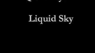Liquid Sky Music Video
