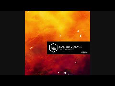 Jean du Voyage - The Closest EP (Full Album)