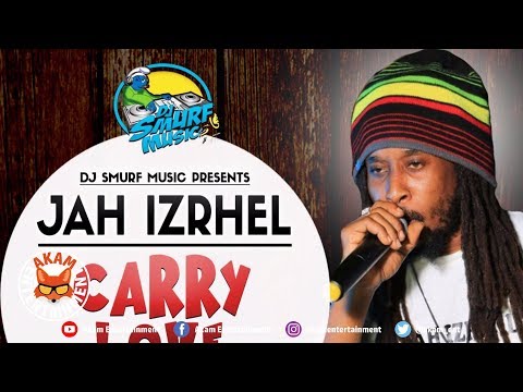 Jah Izrehl - Carry Love [Ear Bud Riddim] September 2018