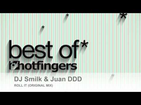 Dj Smilk & Juan DDD - Roll It (Original Mix)