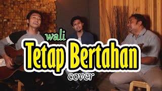 Download lagu WALI - TETAP BERTAHAN (COVER) FEATURING HERDEE mp3