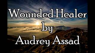 Wounded Healer Audrey Assad