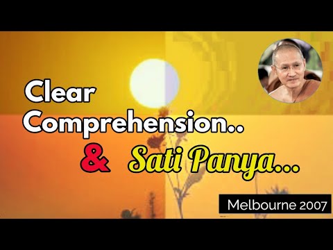 Clear Comprehention & Sati Panya | Tan Ajahn Dtun [ English/Thai ]