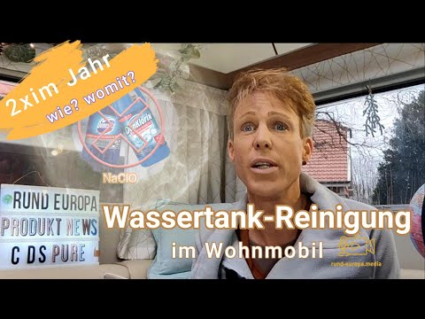 Wassertankreinigung im Wohnmobil, Camper, Caravan -  Schritt-für-Schritt-Anleitung mit CDSpure