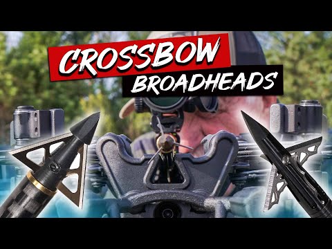 The Best Broadheads For Crossbow Hunting