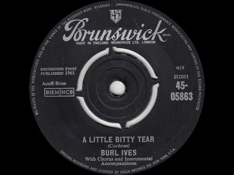 Burl Ives - A Little Bitty Tear