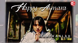 Download lagu Happy Asmara - Maafkanlah mp3 Download lagu Happy Asmara - Maafkanlah mp3