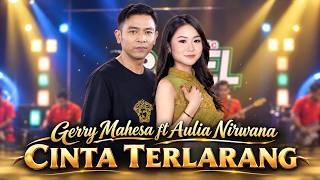 Download lagu Cinta Terlarang - Gerry Mahesa Feat Aulia Nirwana mp3