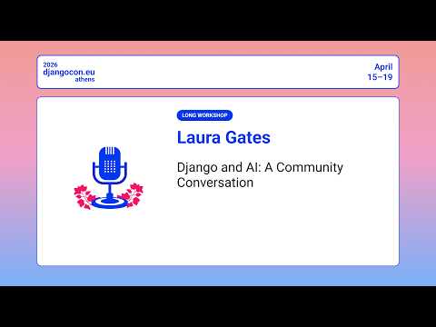 DjangoCon Europe 2026 | Django and AI: A Community Conversation thumbnail
