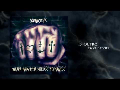 Szwajcyk "Outro" prod. Badger