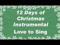Twelve Days Of Christmas Instrumental Karaoke Song