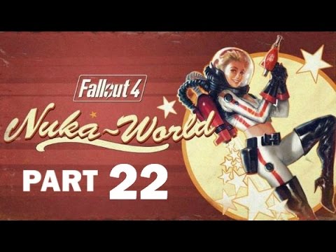 Fallout 4 Nuka World Part 22 Power Plant