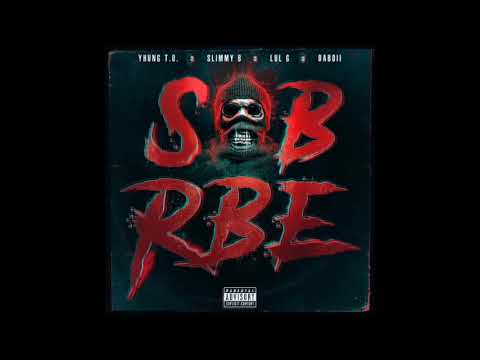 SOB x RBE   02 On Me
