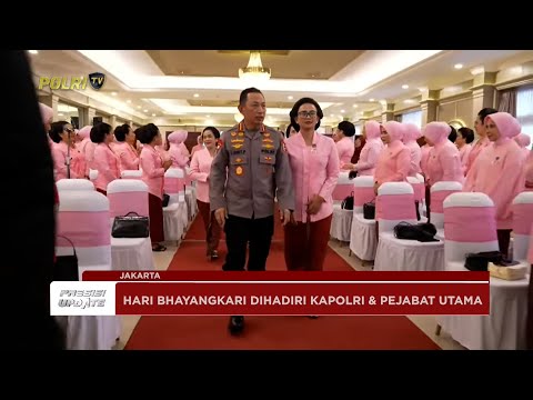 PRESISI UPDATE: LIVE REPORT - HARI KESATUAN GERAK BHAYANGKARI KE-73 23/10/25 (18.30)