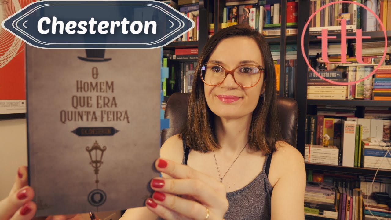 O homem que era Quinta Feira (G. K. Chesterton) 🏴󠁧󠁢󠁥󠁮󠁧󠁿 | Tatiana Feltrin