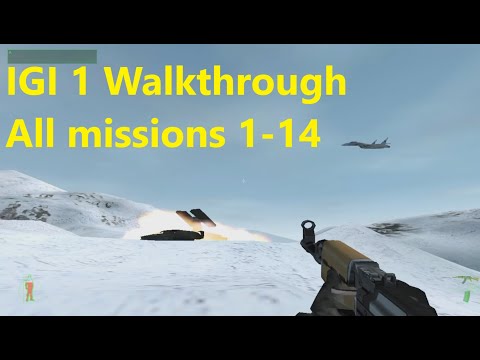 Project IGI 1 Full game walkthrough (all missions 1-14)