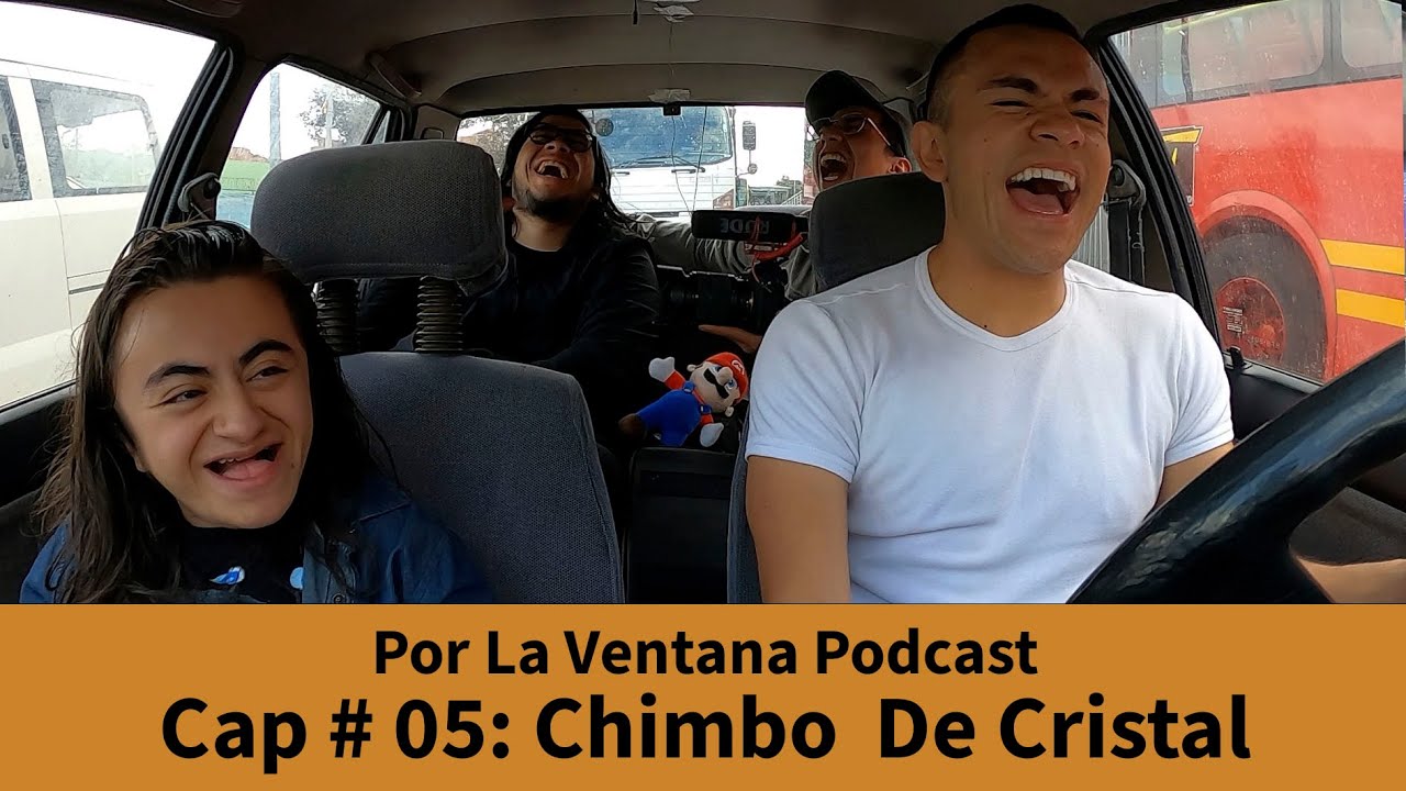Por La Ventana Podcast: Cap # 05: Chimbo De Cristal