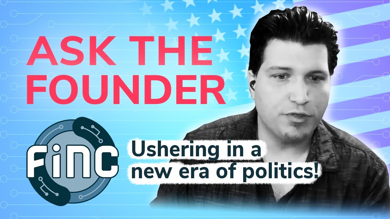 A New Hope for Democracy: Unpacking FiNC’s Mission - Ask the Founder