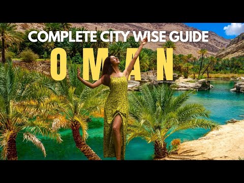 Oman Complete Travel Guide - Budget, City Wise Guides, Do's & Don'ts, Car Rental, Itinerary & More